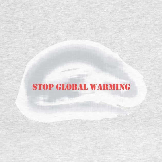 Stop Global Warming by dddesign